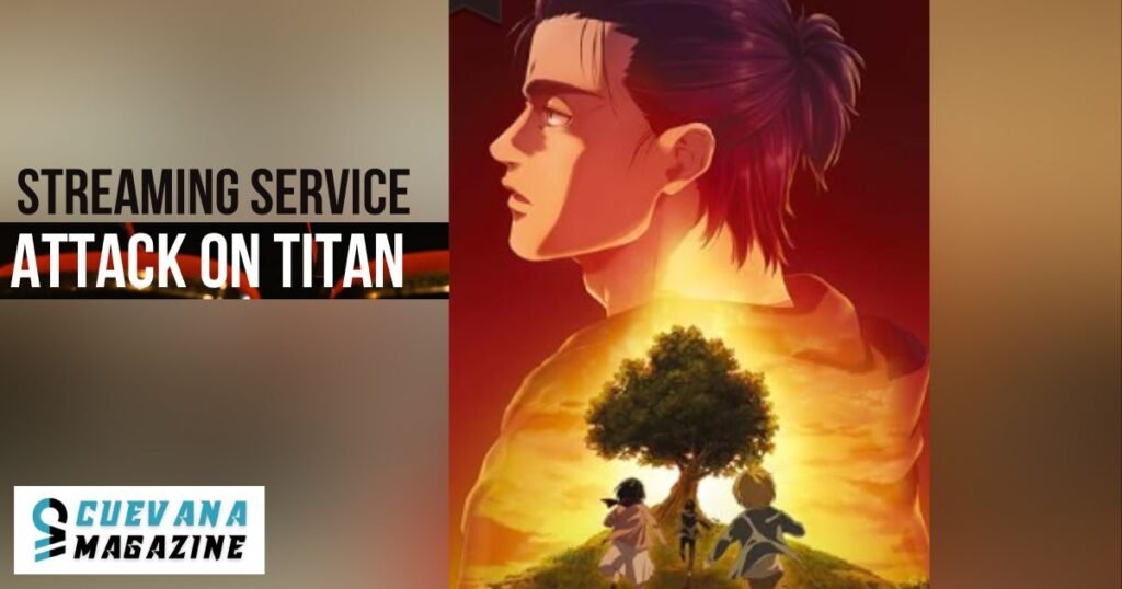 What streaming service will Attack on Titan be on?