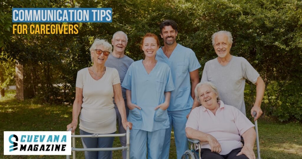 Communication Tips for Caregivers