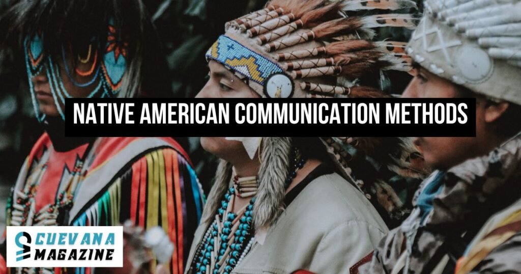 Native American Communication Methods