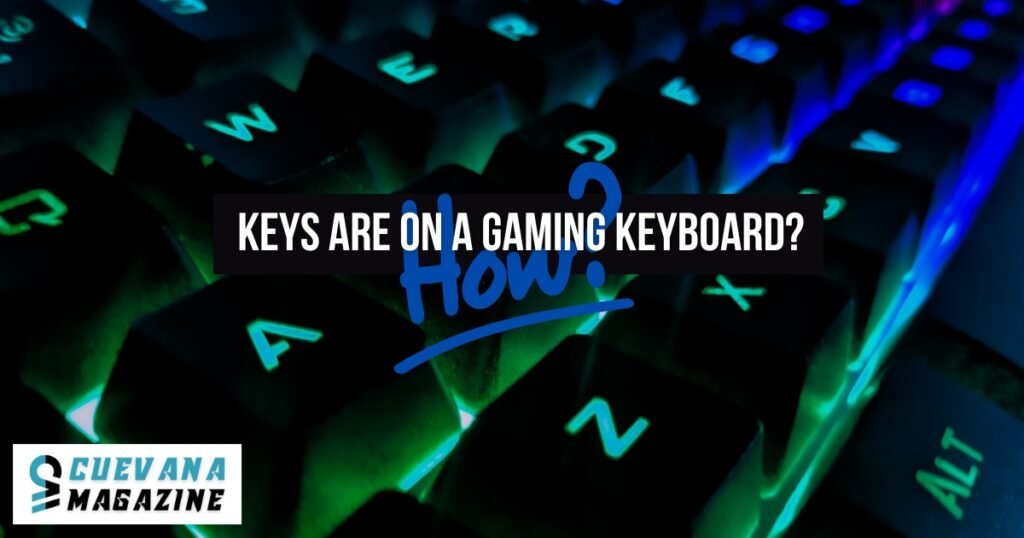 How Many Keys Are on a Gaming Keyboard?