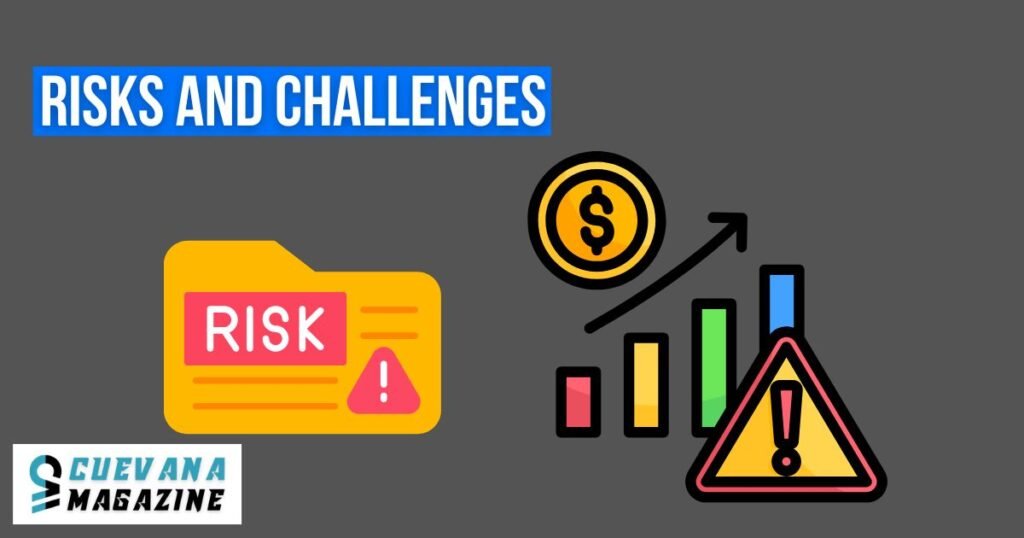 Risks and Challenges to Watch for